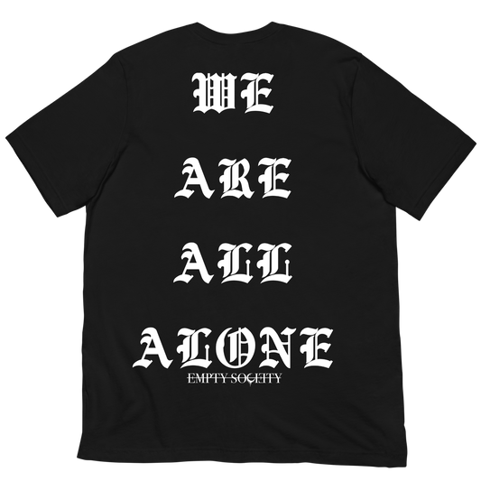 We Are All Alone